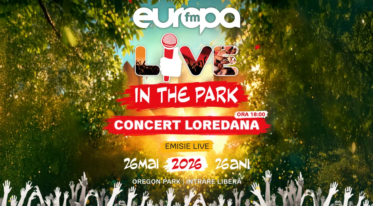 26 mai 2026: 26 de ani de Europa FM. Ziua Europa FM este LIVE în Park!