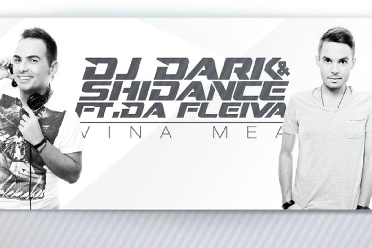 dj dark si shidance vina mea
