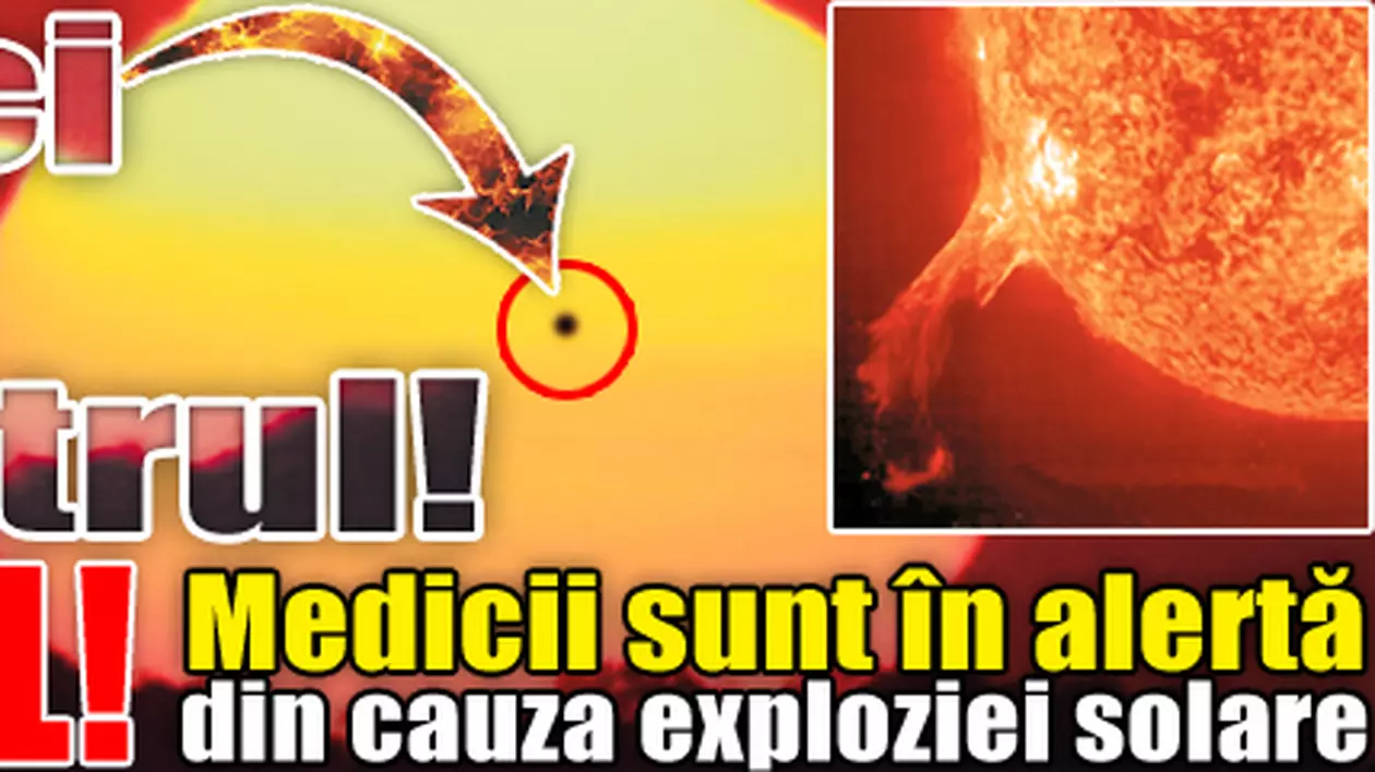 De aici vine dezastrul! Valurile de radiaţii provocate de exploziile solare au început să lovească Pământul