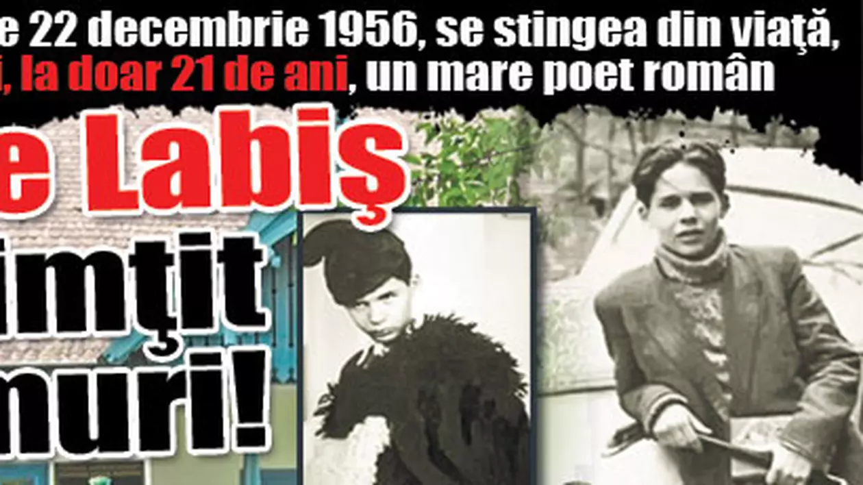 Marele poet român Nicolae Labiş a presimţit că va muri!