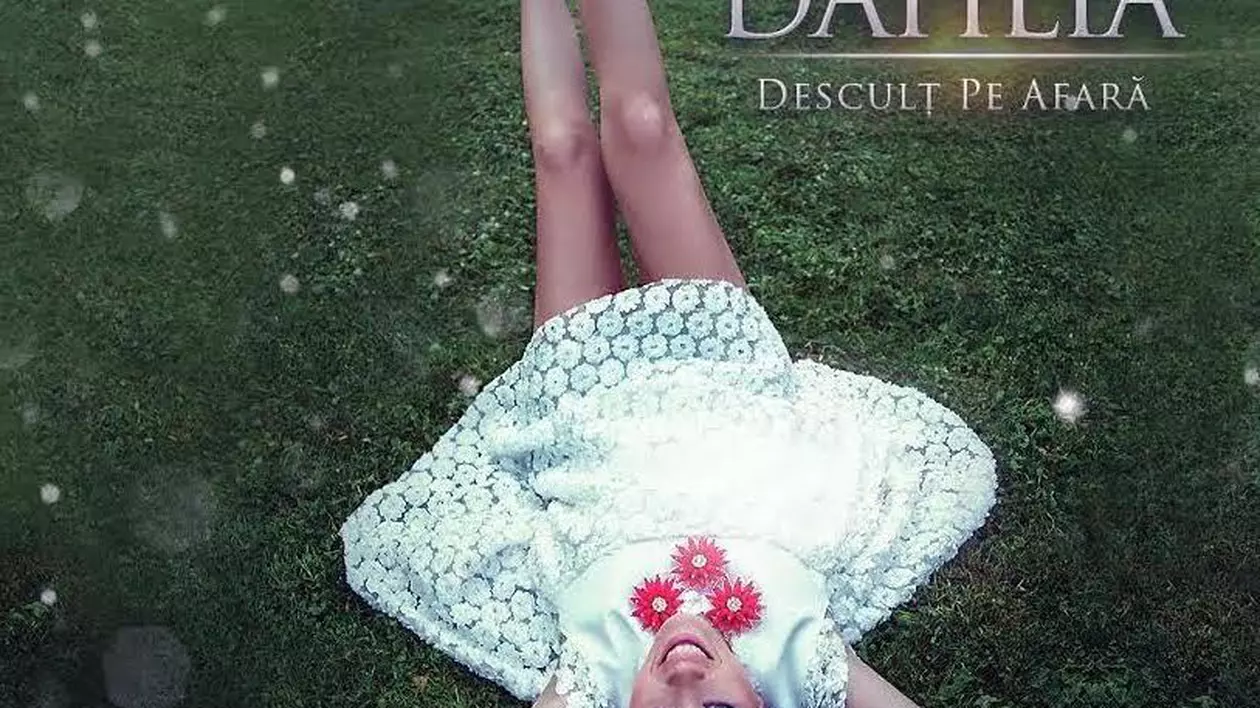 Dahlia lansează single-ul "Desculţ pe afară". Vedeta a filmat SINGURĂ VIDEOCLIPUL