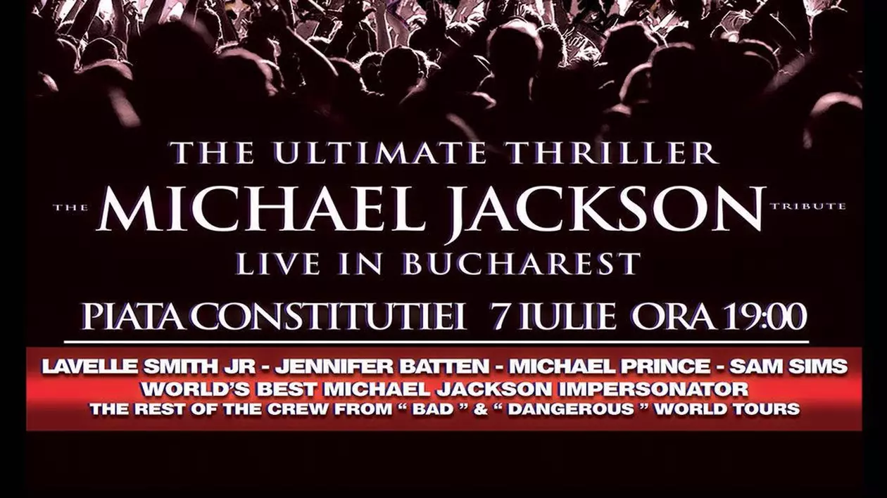 ”The Ultimate Thriller – The Michael Jackson Tribute - LIVE in Bucharest” - România este prima țară din turneul mondial!