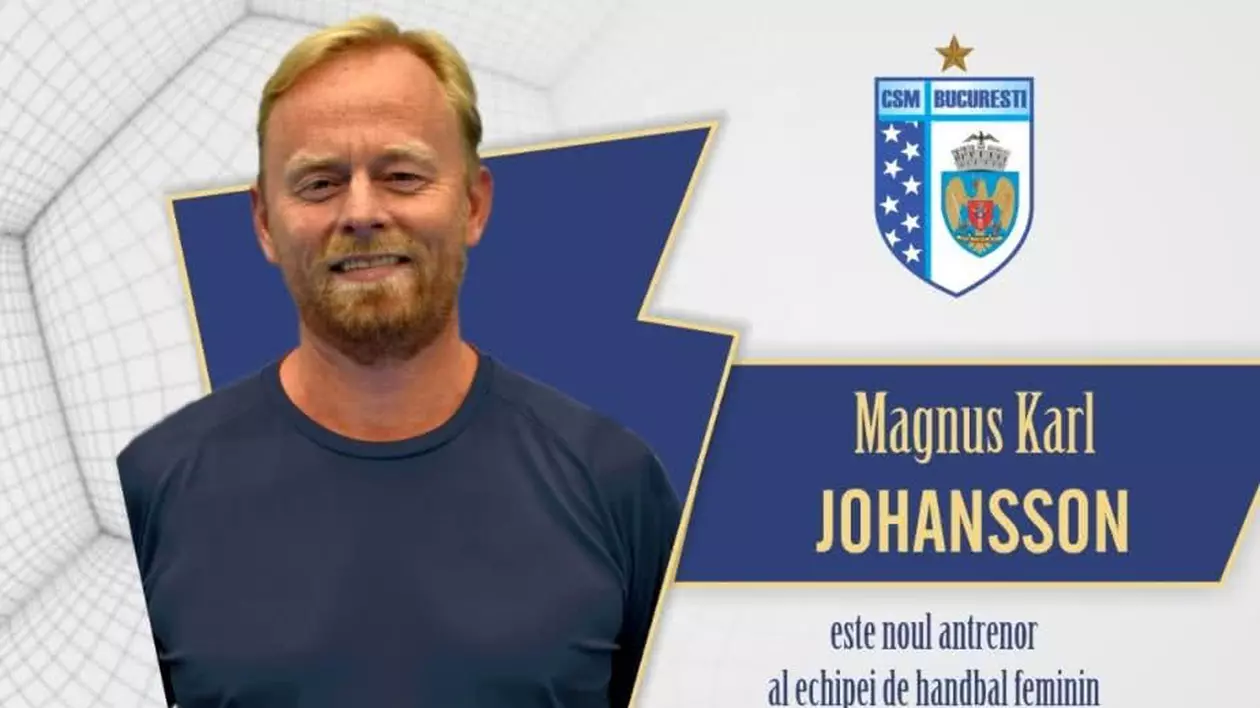 Noul antrenor al echipei feminine de handbal CSM București este suedezul Magnus Karl Johansson
