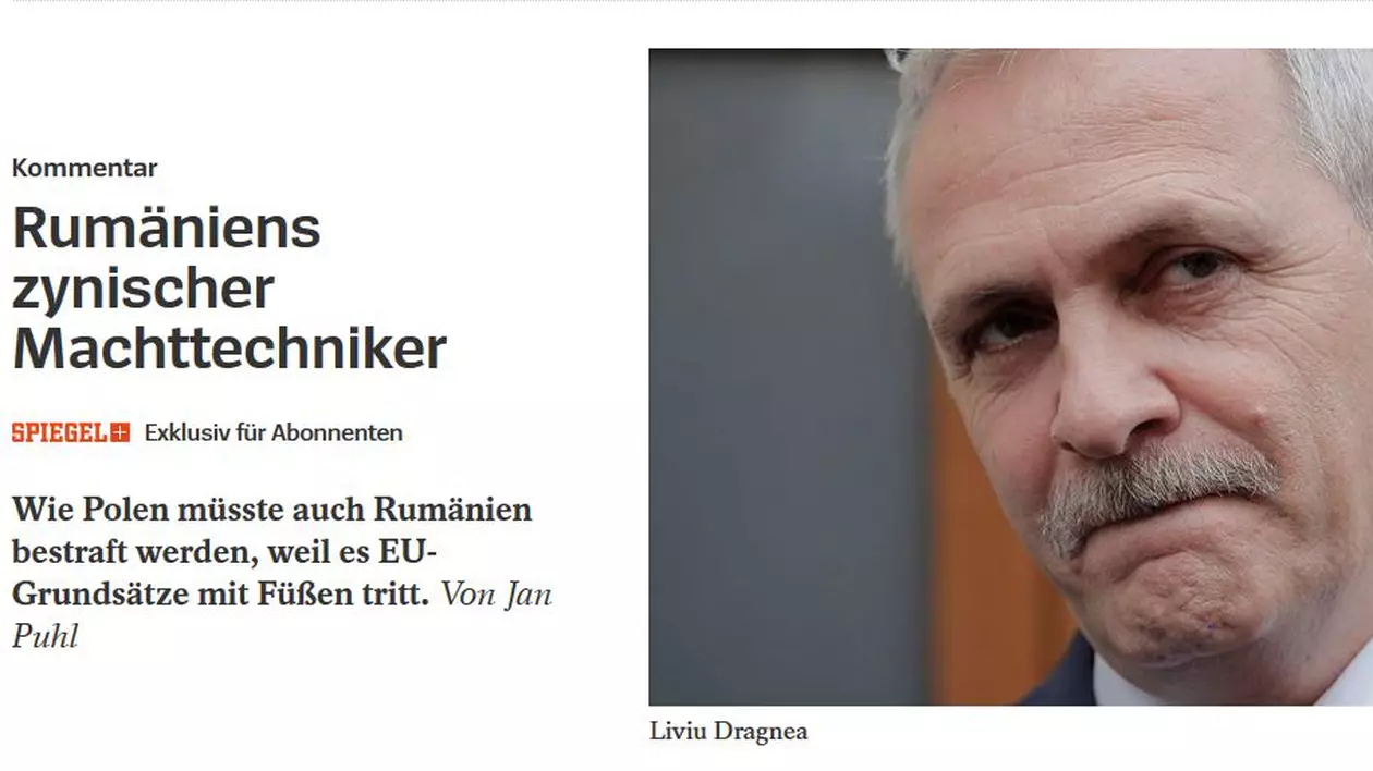 Liviu Dragnea e criticat într-un editorial Der Spiegel. Captură foto cu editorialul din Die Spiegel, alături de poza lui Liviu Dragnea
