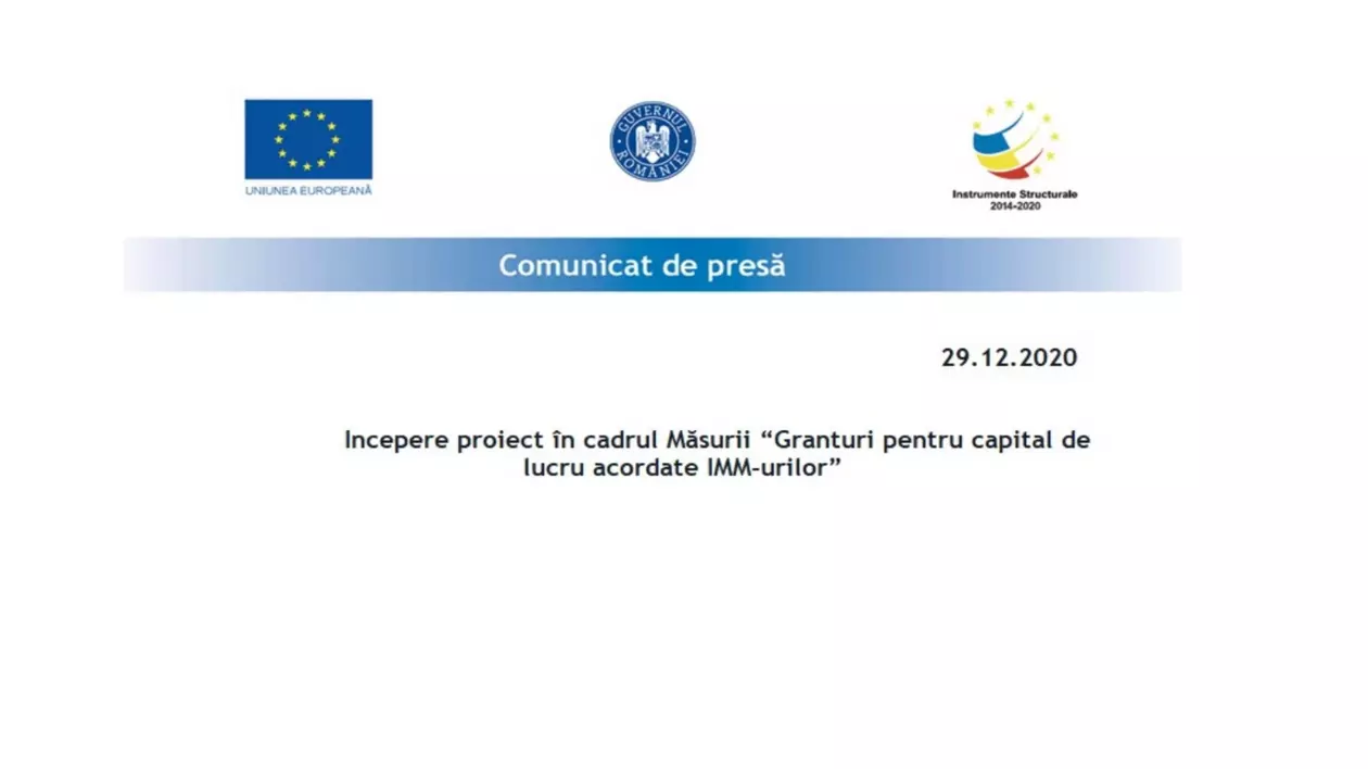 (Publicitate) Comunicat de presă - Începere proiect în cadrul Măsurii “Granturi pentru capital de lucru acordate IMM-urilor”