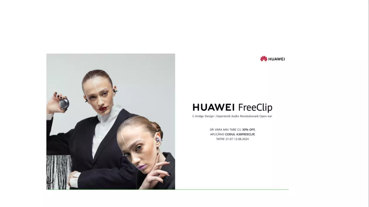 HUAWEI FreeClip, căștile fashion ale momentului: rămâi conectat, oriunde te poartă vara