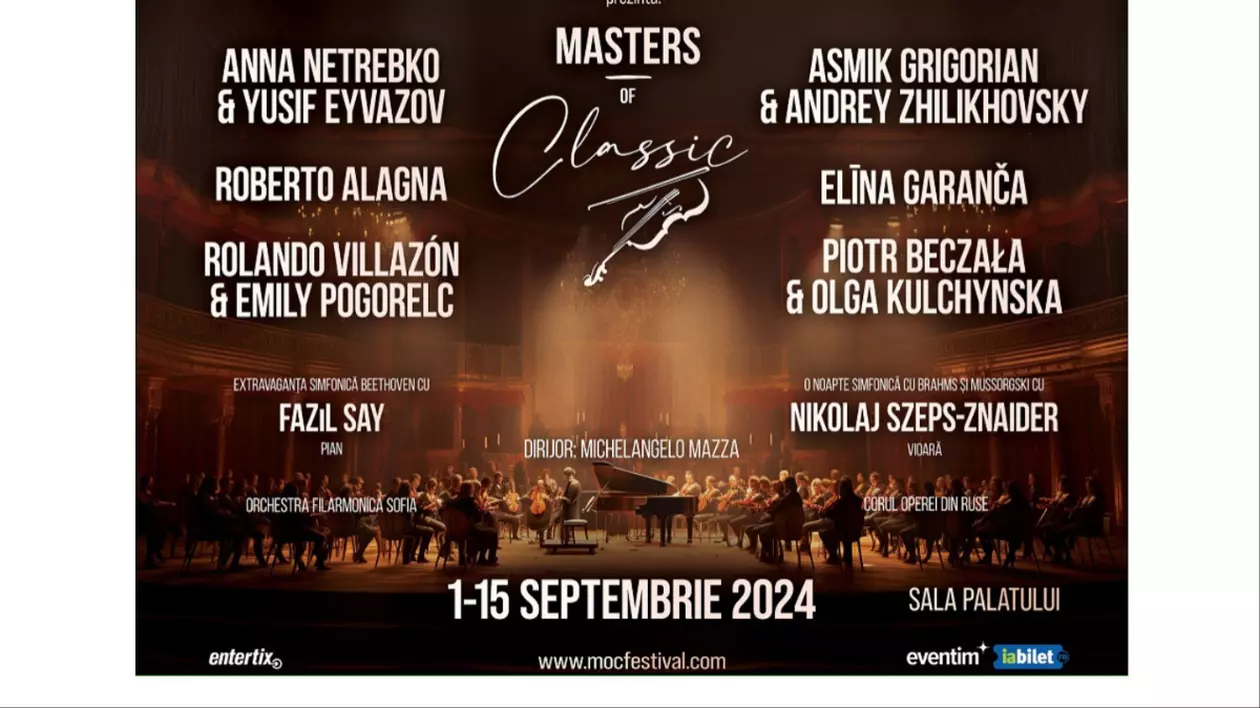 Festivalul Masters of Classic, un eveniment dedicat iubitorilor muzicii de operă