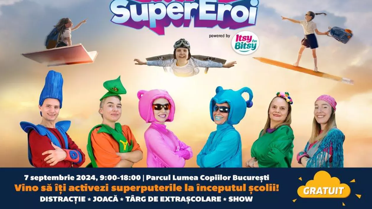 Vino să îți activezi superputerile la începutul școlii la evenimentul Școala de SuperEroi!