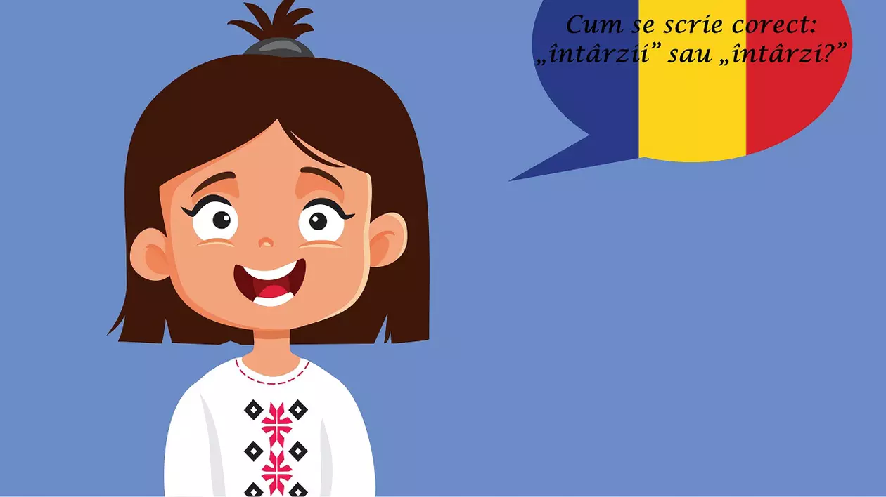 Cum se scrie corect: întârzii sau întârzi - Imagine grafică reprezentând o fetiţă română în costum popular alături de o bulă tricoloră