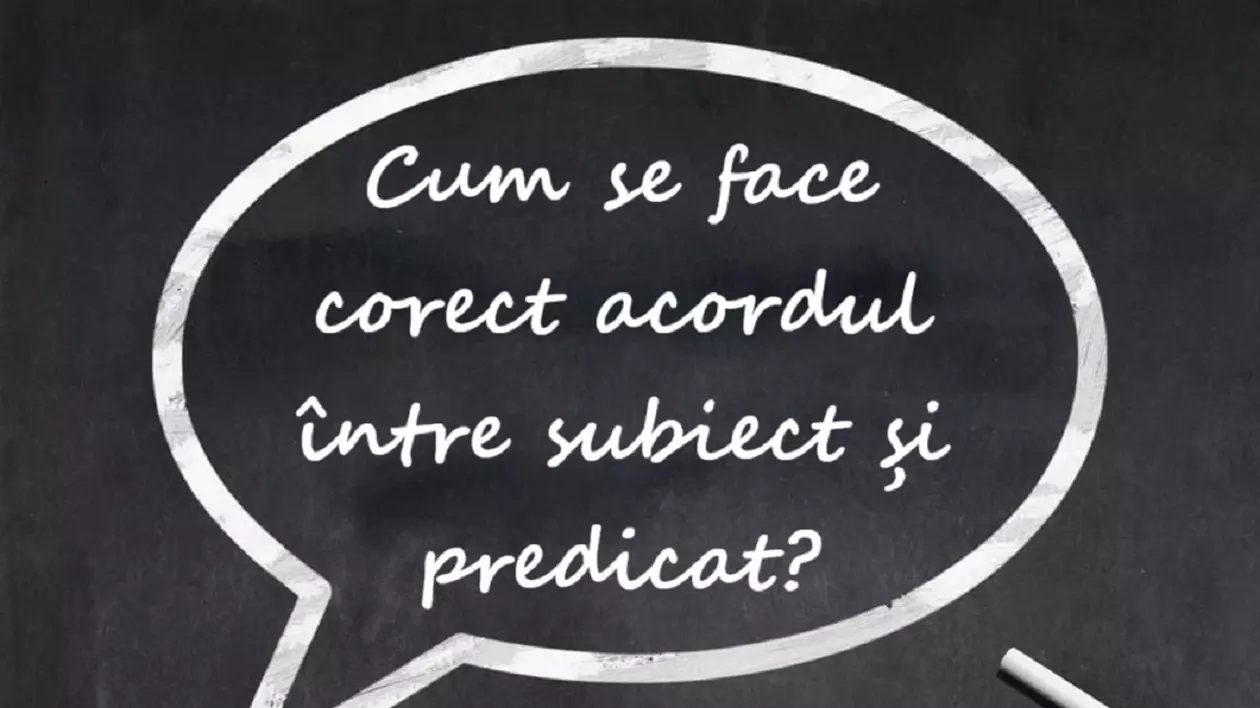 Pe un fundal negru, e scris într-o bulă albă cum se face corect acordul intre subiect si predicat?