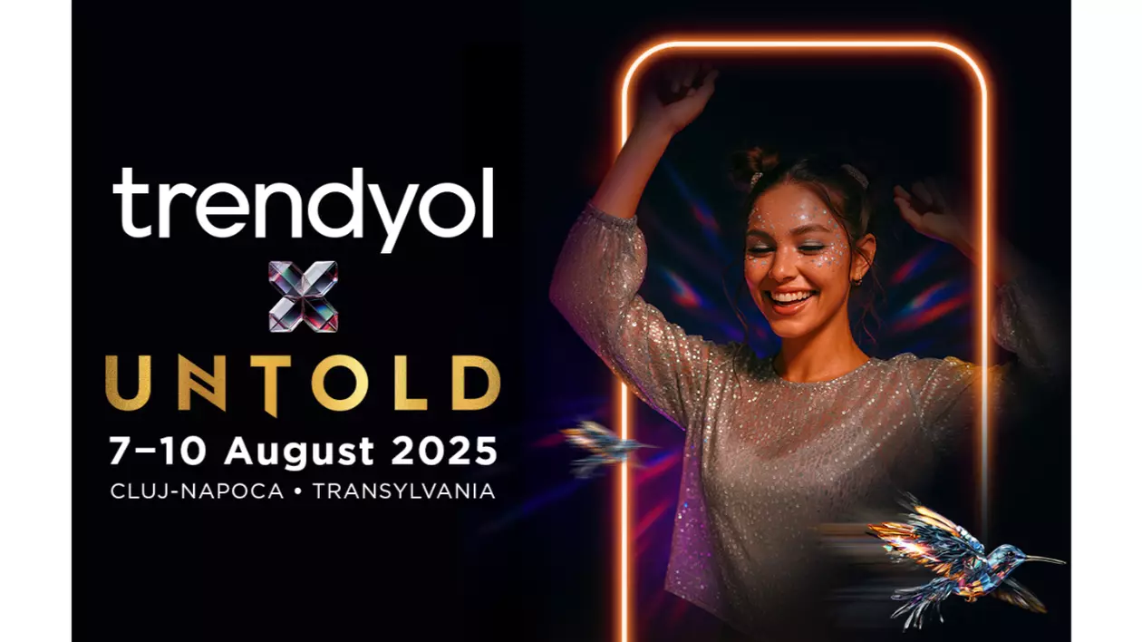 Trendyol x Untold 7-10 August 2025. Cluj Napoca Transylvannia