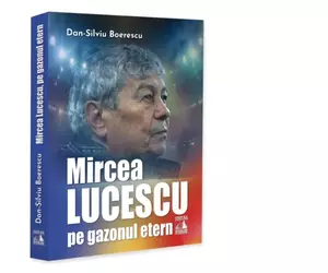 Mircea Lucescu, „pe gazonul etern”. Povestea fascinantă a lui Il Luce, acum într-o ediție de colecție