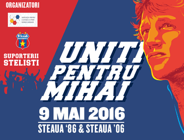 Uniţi Pentru Mihai Nesu Biletele Pentru Meciul Care Le Va Aduce Faţă In Faţă Pe Steaua 1986 Si Steaua 2006 Au Fost Puse In Vanzare Fotbal Sport Libertatea Libertatea