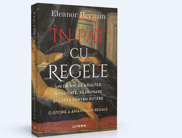 In Pat Cu Regele De Eleanor Herman Recomandare De Carte Cultură și Vacanțe Lifestyle Libertatea Libertatea