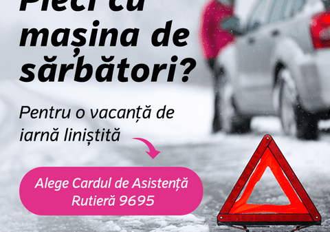 (P) Alege să îți petreci sărbătorile cu familia și nu pe drum, în mașină!