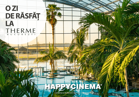 Între 1 și 8 martie, sărbătorește primăvara la Happy Cinema și poți câștiga o zi de răsfăț la Therme