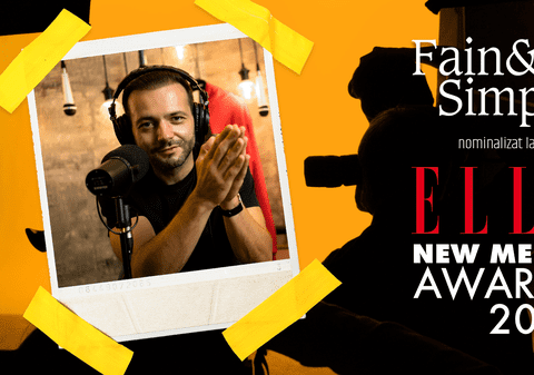 FAIN & SIMPLU PODCAST nominalizat la ELLE New Media Awards 2022