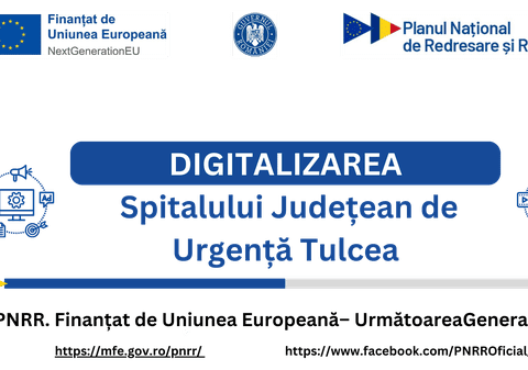 Digitalizarea Spitalului Județean de Urgență Tulcea finalizată cu succes