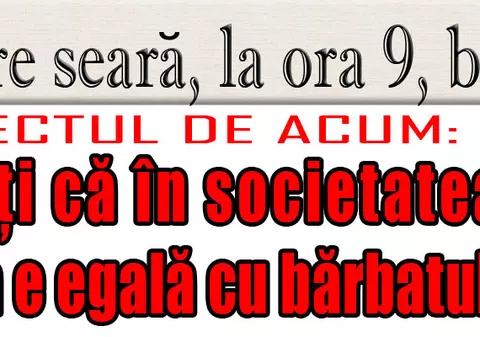 O 9 părere: Credeţi că în societatea românească femeia e egală cu bărbatul?