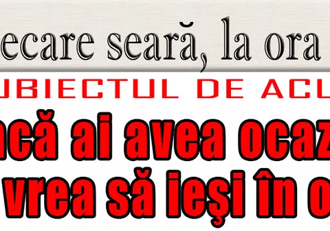 O 9 părere: Dacă ai avea ocazia, cu ce vedetă ai vrea să ieşi în oraş?