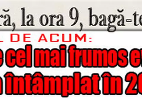 O 9 părere: Povestiţi-ne cel mai frumos eveniment care vi s-a întâmplat în 2008?