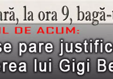 O 9 părere: Ți se pare justificată reţinerea lui Gigi Becali?