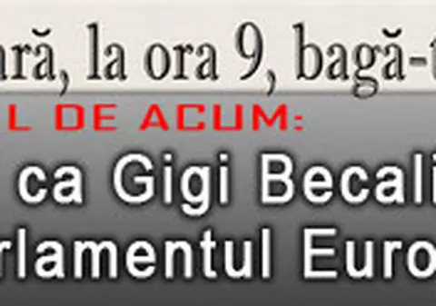 O 9 părere: Vă doriţi ca Gigi Becali să intre în Parlamentul European?