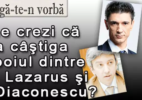 O 9 părere: Cine crezi că va câştiga războiul dintre Luis Lazarus şi Dan Diaconescu?