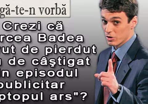 O 9 părere: Crezi că Mircea Badea a avut de pierdut sau de câştigat din episodul "laptopul ars"?