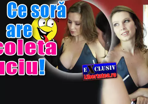 Ce soră are Nicoleta Luciu!