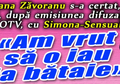 Zăvoranca despre Simona-Senzual: "Am vrut să o iau la bătaie"