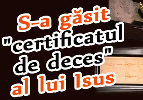 S-a găsit "certificatul de deces" al lui Isus