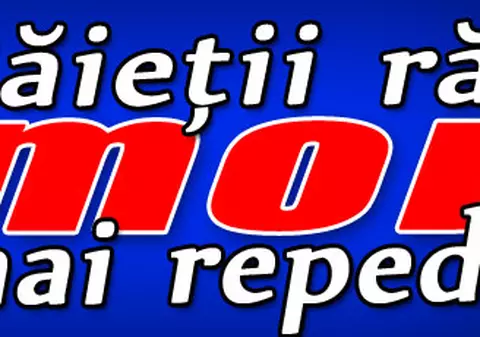 Băieţii răi mor mai repede 