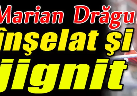 Marian Drăgulescu, înşelat şi jignit