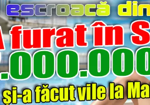 A furat 7.000.000 $ în SUA şi şi-a făcut vile la Mamaia