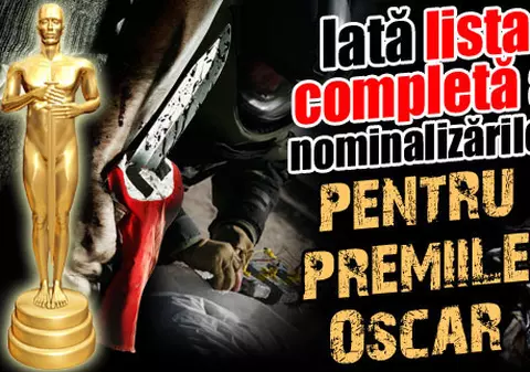 Lista completă a nominalizărilor pentru premiile Oscar