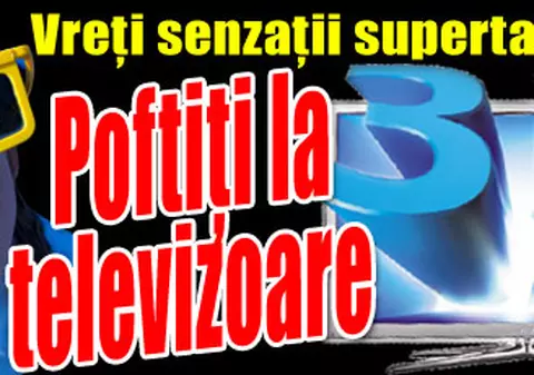 Eşti plictisit? Ia-ţi un televizor 3D