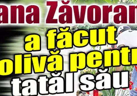Oana Zăvoranu a făcut colivă pentru tatăl său
