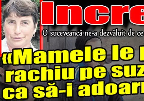 «Mamele le pun rachiu pe suzete ca să-i adoarmă»