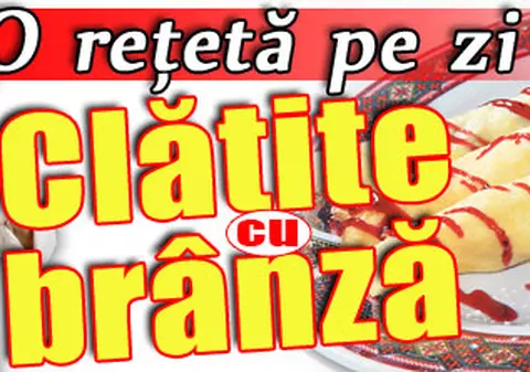 O reţetă pe zi - Clătite cu brânză