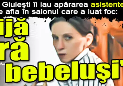 Medicii de la Maternitatea Giuleşti îi iau apărarea asistentei arestate: 'Avea grijă singură de 17-18 bebeluşi'