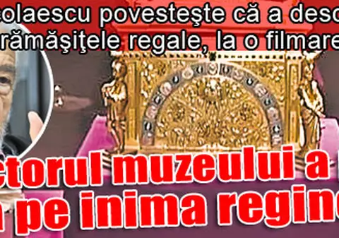 Sergiu Nicolaescu povesteşte că a descoperit o casetă cu rămăşiţele regale, la o filmare la Bran: «Directorul muzeului a pus mâna pe inima reginei!»