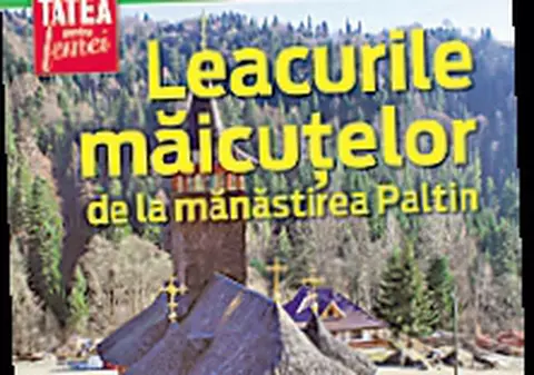 Rezolvă-ţi problemele de sănătate cu leacurile măicuţelor de la Mănăstirea Paltin
