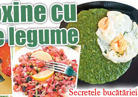 Scapă de toxine cu mâncăruri de legume