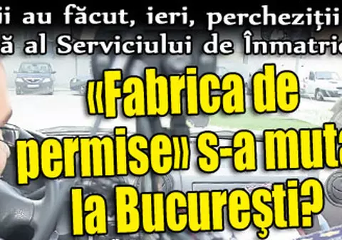 Dai 100 € şi iei permis în Bucureşti