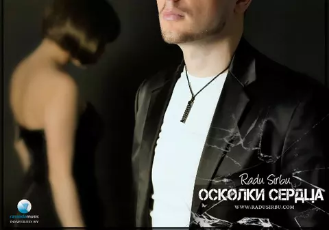 Radu Sîrbu, ex O-Zone, a lansat o piesă în limba rusă: Осколки Сердца (Cioburi De Inimă)