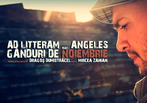 Libertatea.ro a lansat Ad Litteram feat. Angeles - Gânduri de noiembrie | VIDEOCLIP