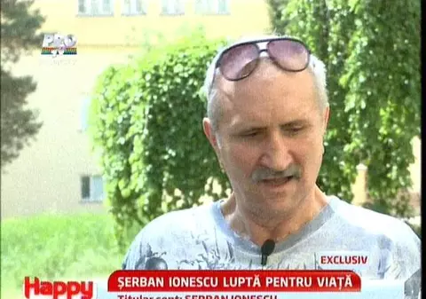 Șerban Ionescu: ”Sper să ajung să împlinesc 62 de ani, să-mi văd familia și prietenii”