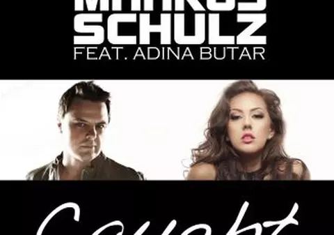 Markus Schulz şi Adina Butar au lansat videoclipul filmat în România pentru piesa "Caught"