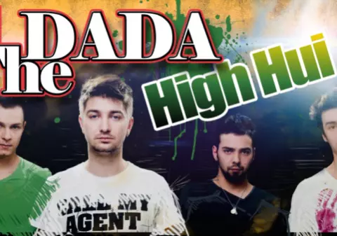 Nu te mai conforma regulilor! Băieţii de la The dAdA sunt "High Hui"!  VIDEO